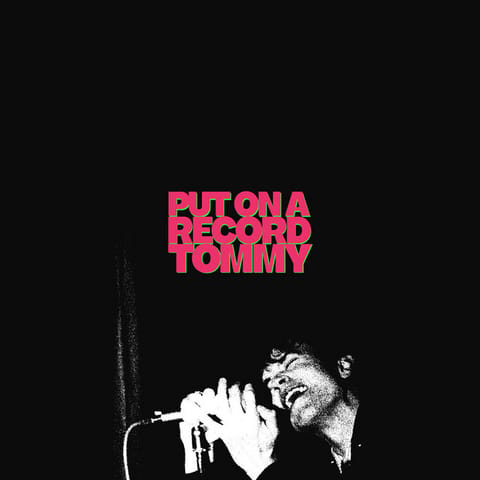 Tom A. Smith - Put On A Record Tommy EP